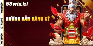 Cách thức đăng ký 68Win chi tiết