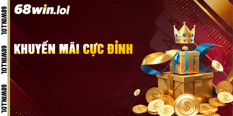 Điểm danh những sự kiện khuyến mãi sang xịn tại 68Win